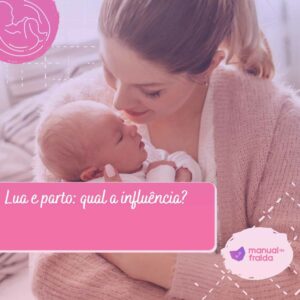 Lua e parto qual a influência