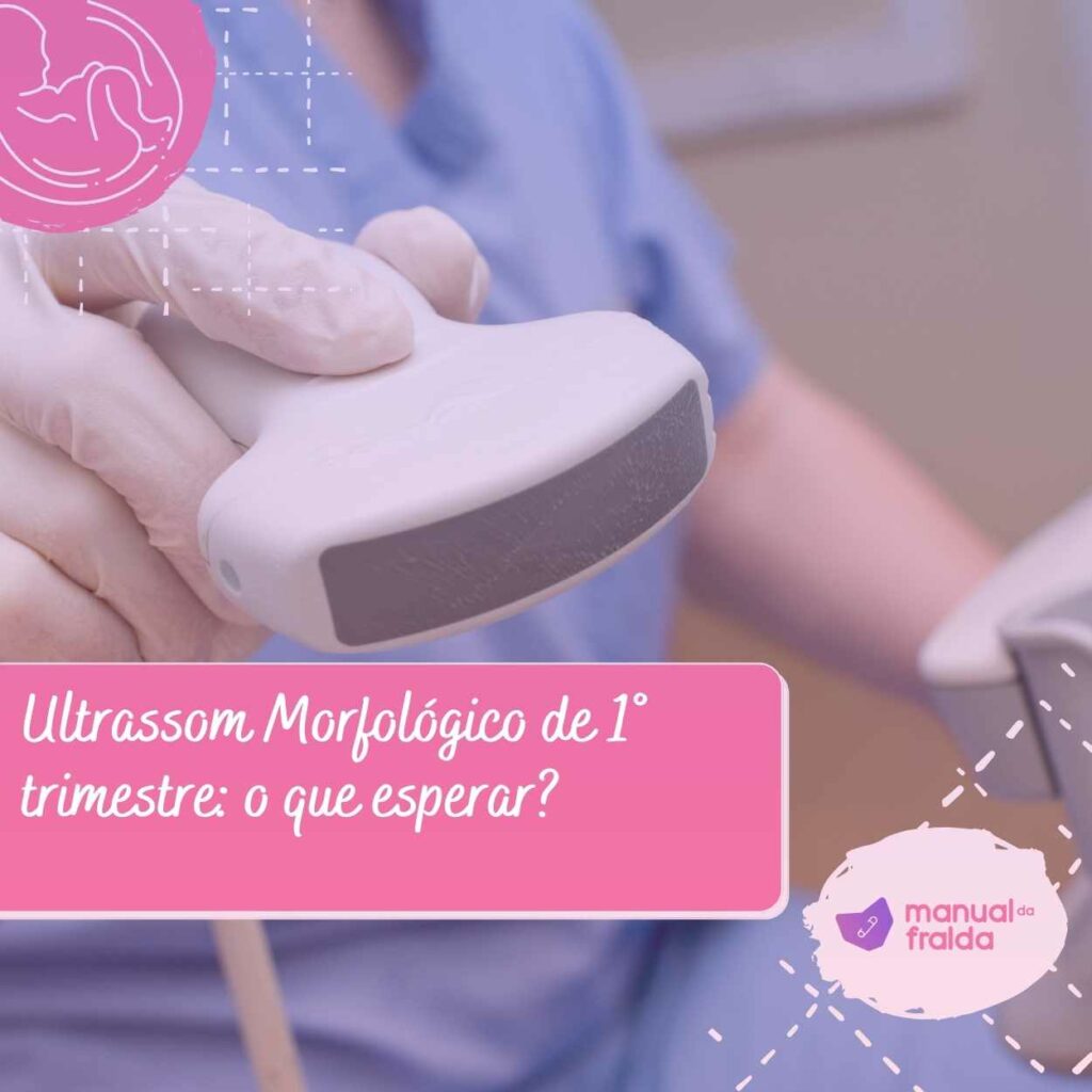 Ultrassom Morfológico de 1° trimestre o que esperar
