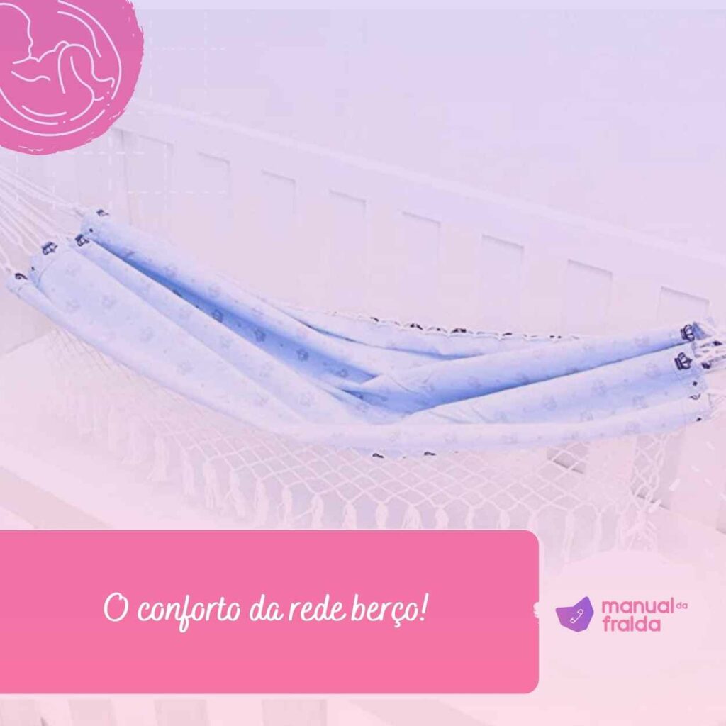 O conforto da rede berço!