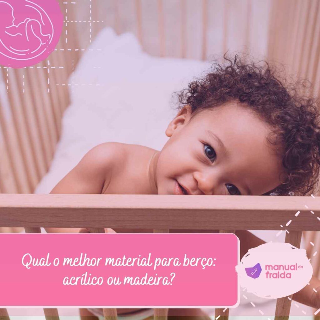 Qual o melhor material para berço: acrílico ou madeira?