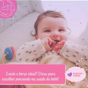 Existe o berço ideal? Dicas para escolher pensando na saúde do bebê!