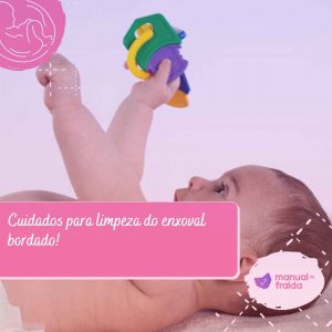 Cuidados para limpeza do enxoval bordado!