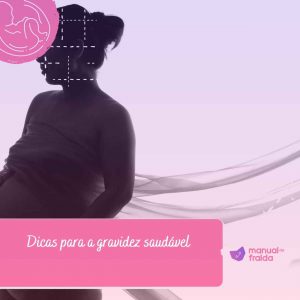 Dicas para a gravidez saudável