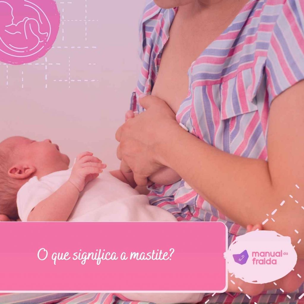 O que significa a mastite?