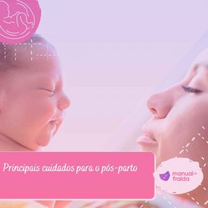 Principais cuidados para o pós-parto