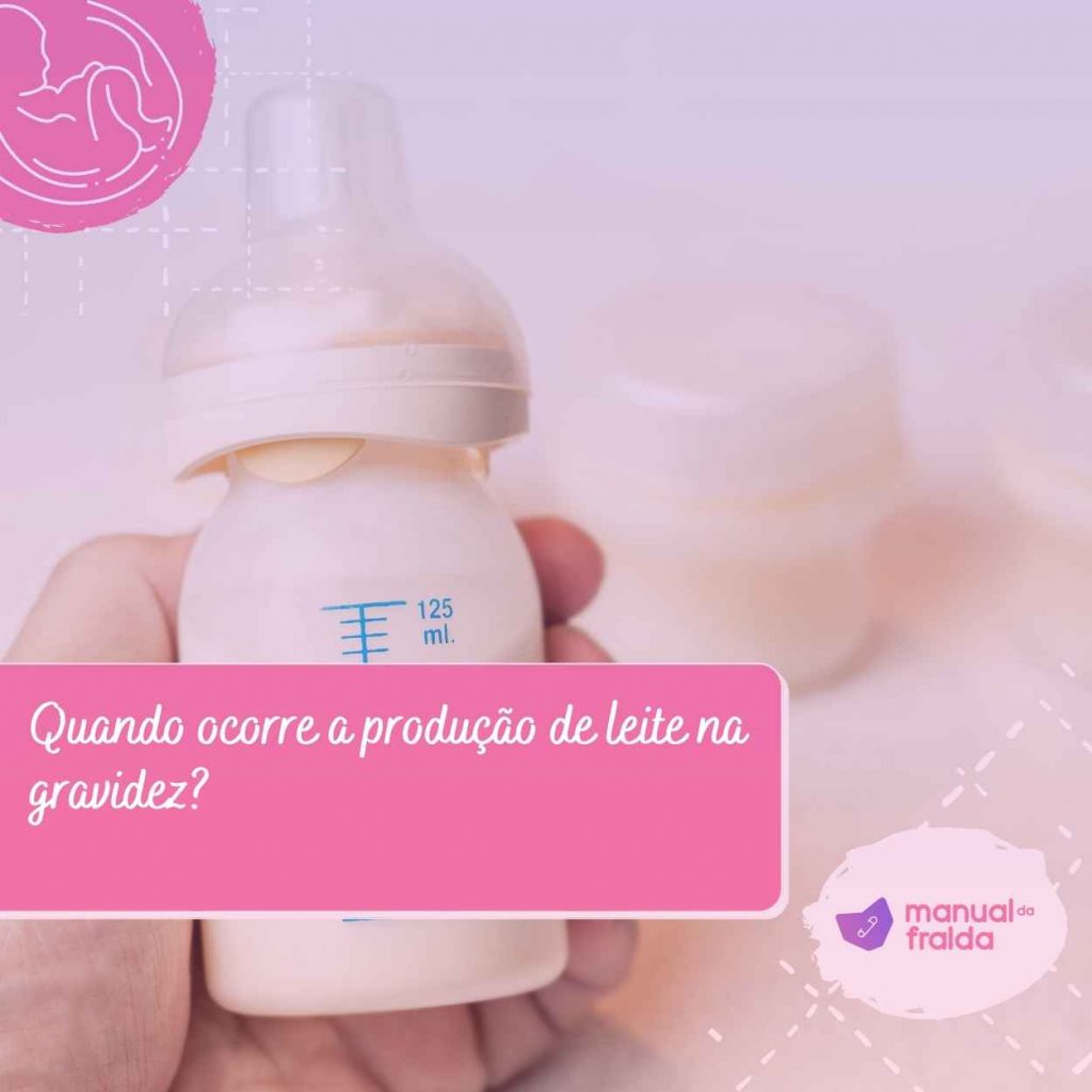 Quando ocorre a produção de leite na gravidez
