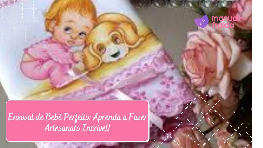 Como economizar com enxoval artesanal do bebê