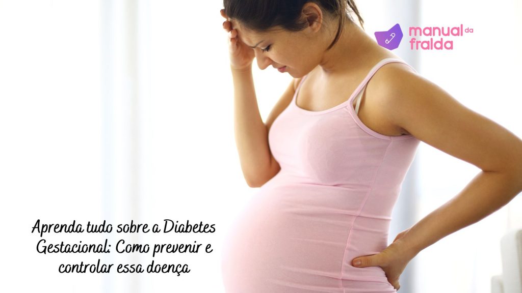Diabetes Gestacional: descrição e prevenção