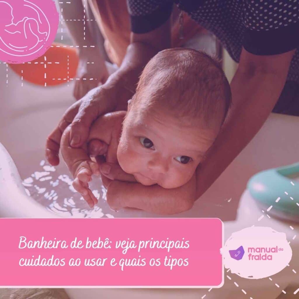 Banheira de bebê: veja principais cuidados ao usar e quais os tipos